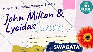 BLOCK 4: Study of Milton's Life & Lycidas by Mrs Swagata MEG01 British Poetry MA English literature